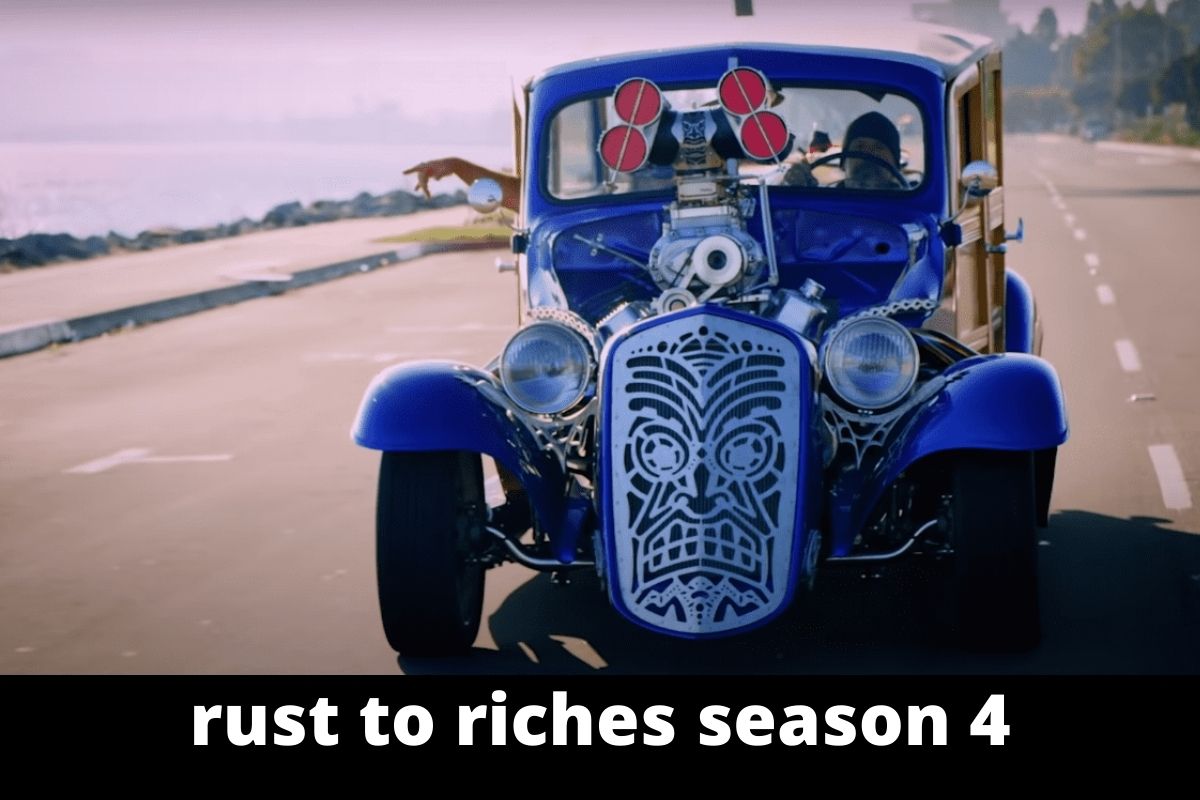 rust to riches season 4