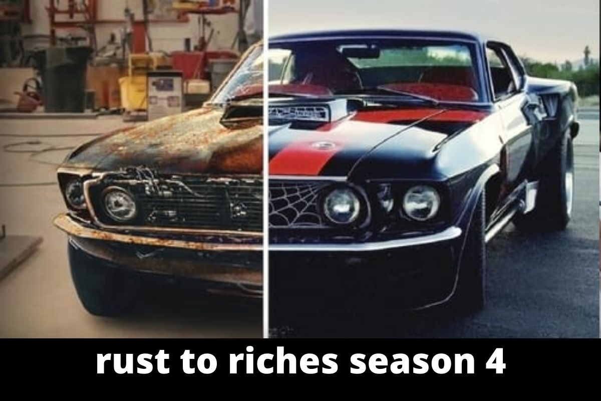 rust to riches season 4