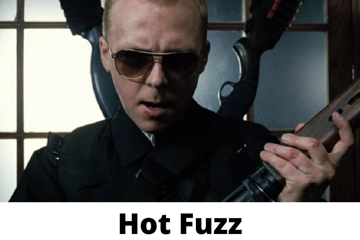 Hot Fuzz