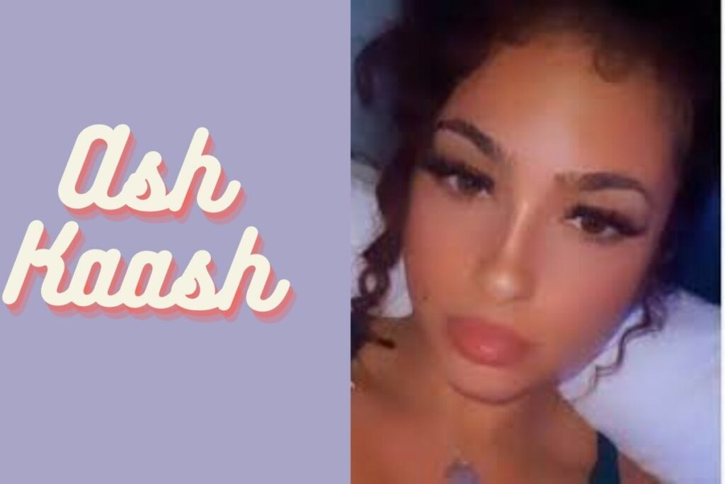 Ash Kash (Model) Bio, Age, Boyfriend, Height, Nationality & Only fans!