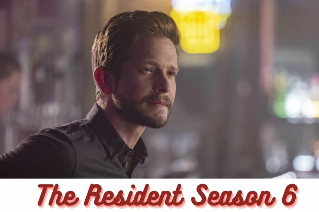 The Resident Season 6