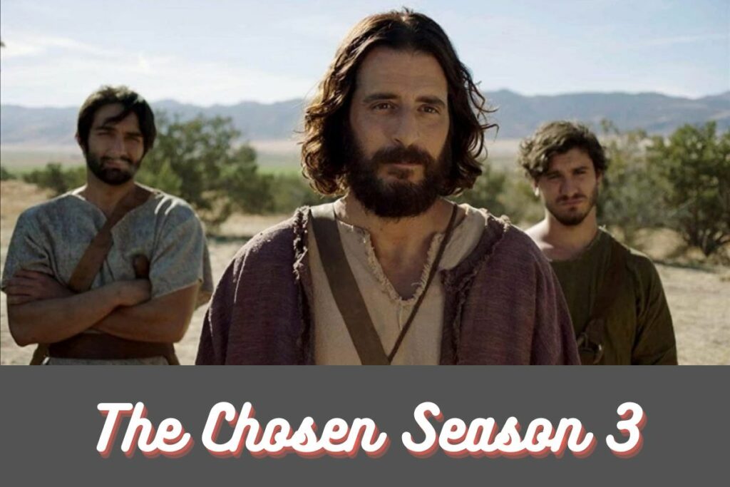 The Chosen Season 3