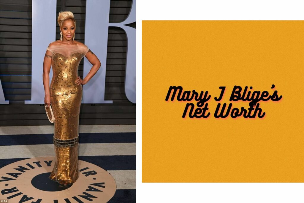 Mary J Blige's Net Worth