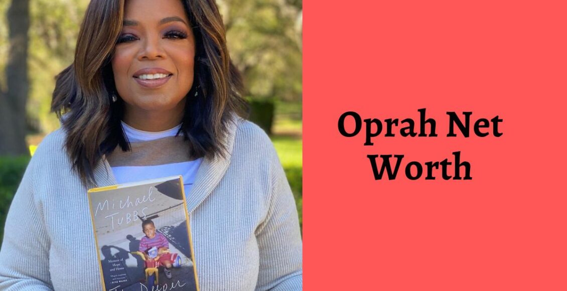 Oprah Net Worth