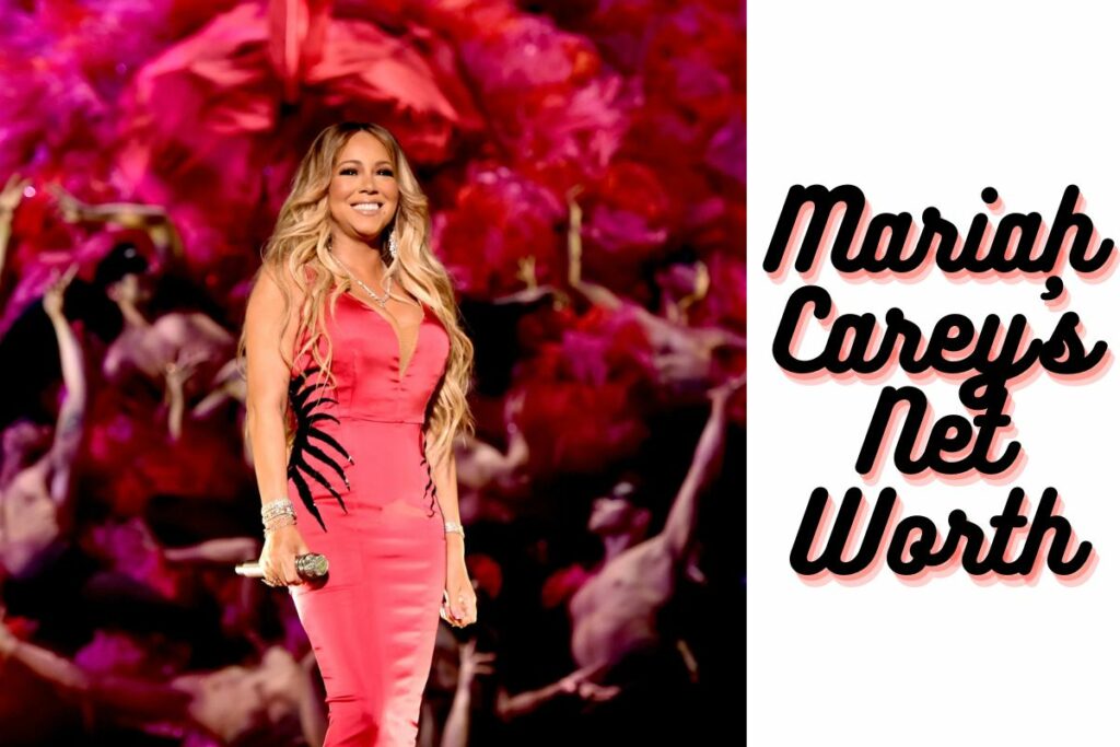 Mariah Carey's Net Worth