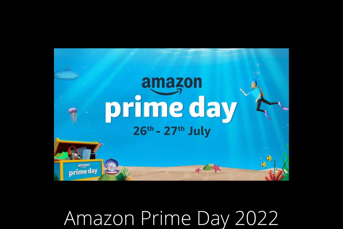 Amazon Prime Day 2022