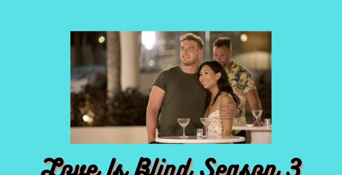 Love Is Blind Season 3