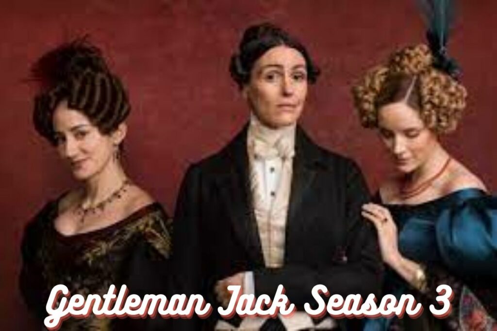 Gentleman Jack Season 3