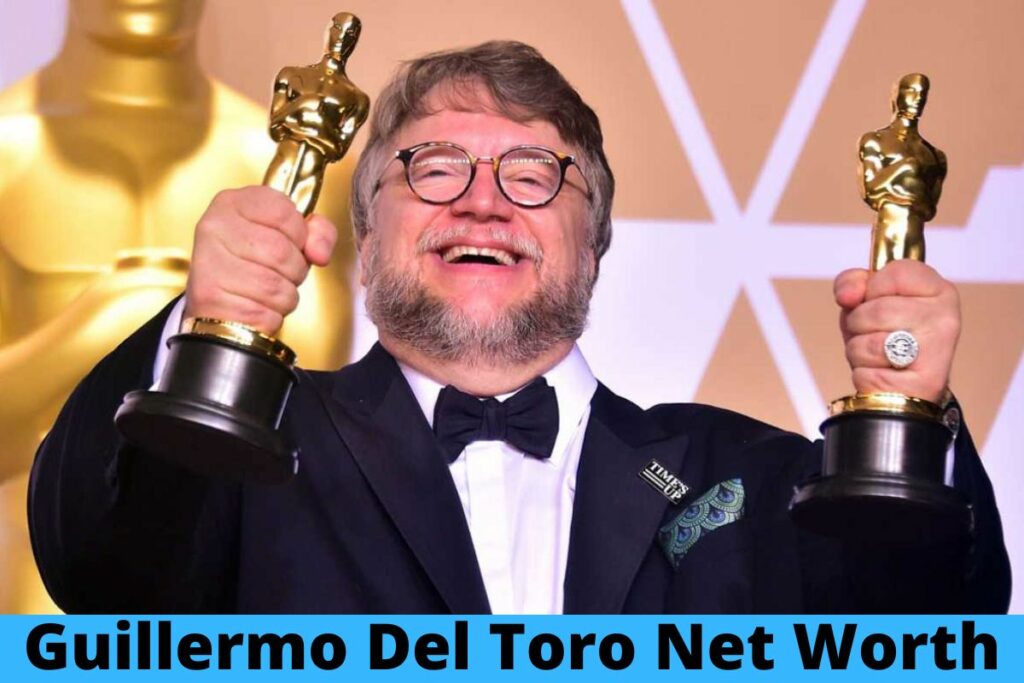 Guillermo Del Toro Net Worth