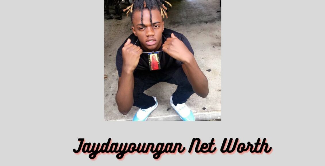 Jaydayoungan Net Worth