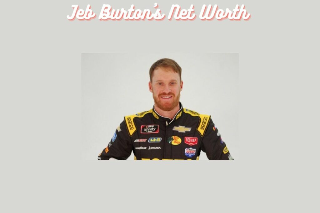 Jeb Burton's Net Worth