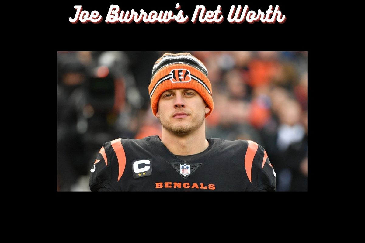 Joe Burrow's Net Worth 