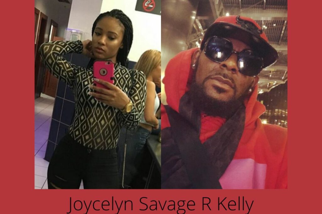 Joycelyn Savage R Kelly