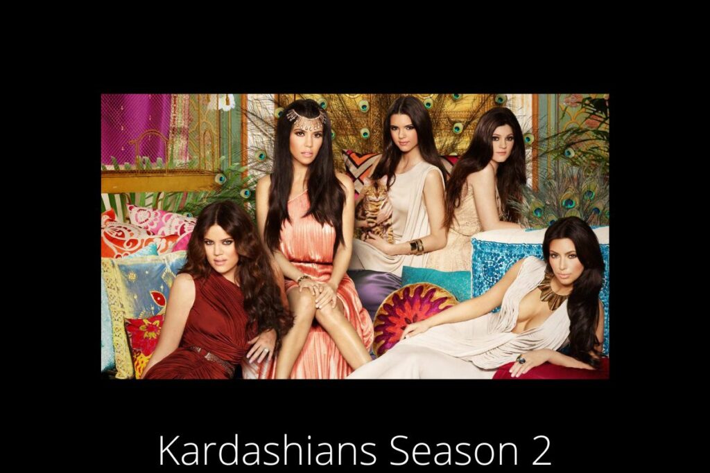 Kardashians Season 2