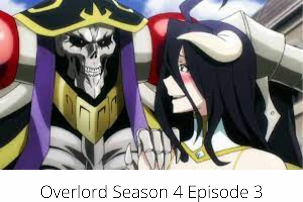 Overlord Season 4 Episode 3