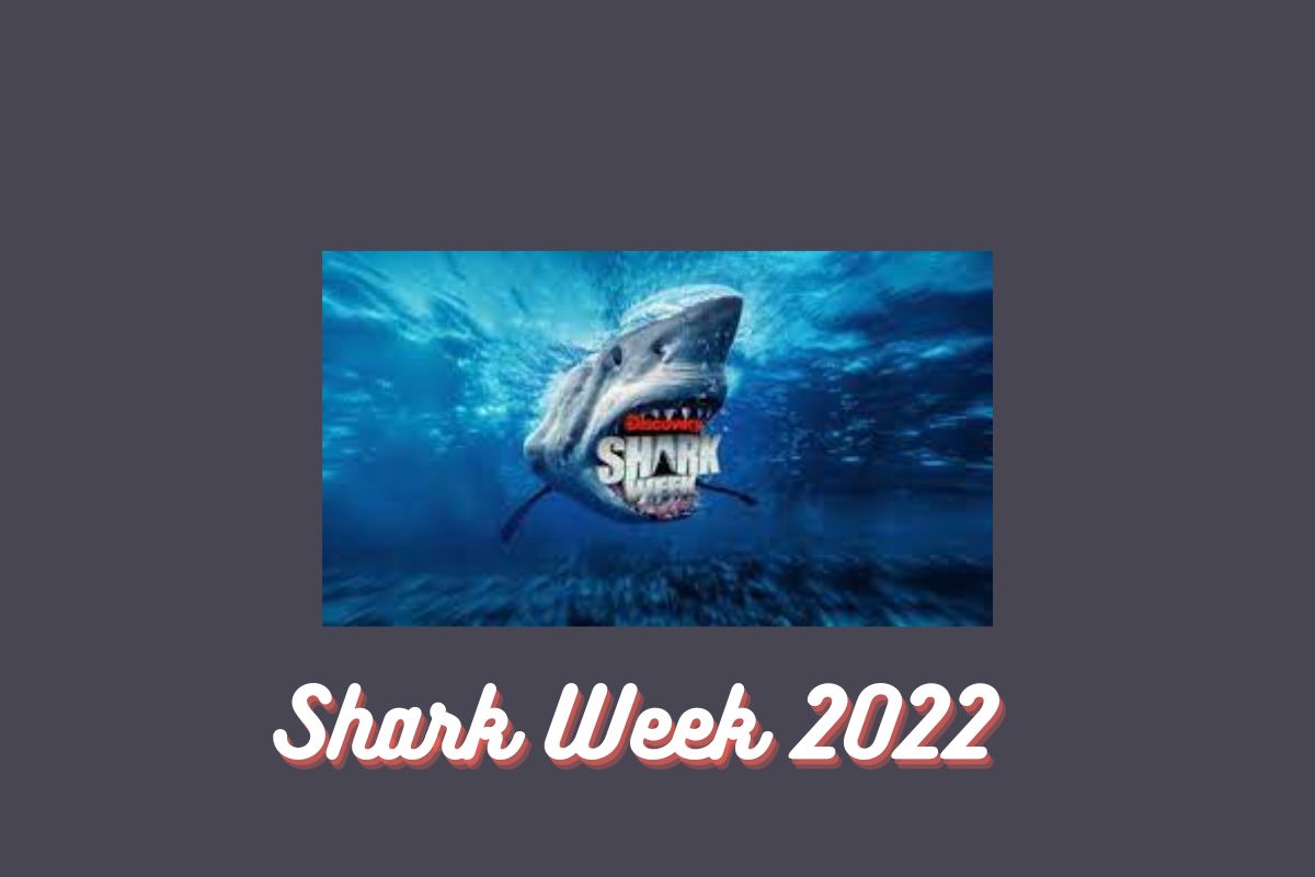 Shark Week 2022