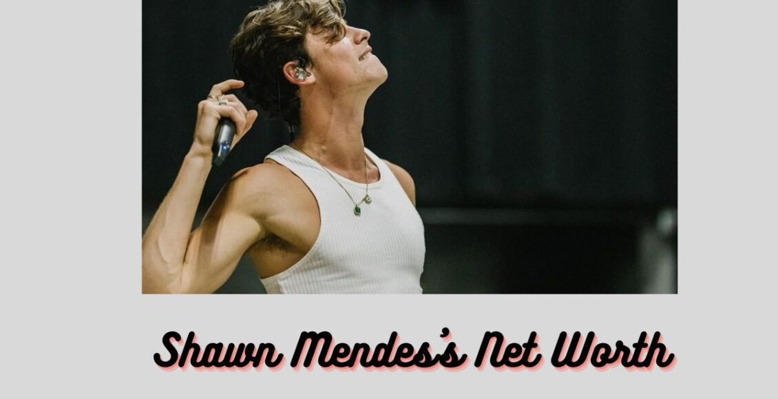 Shawn Mendes's Net Worth