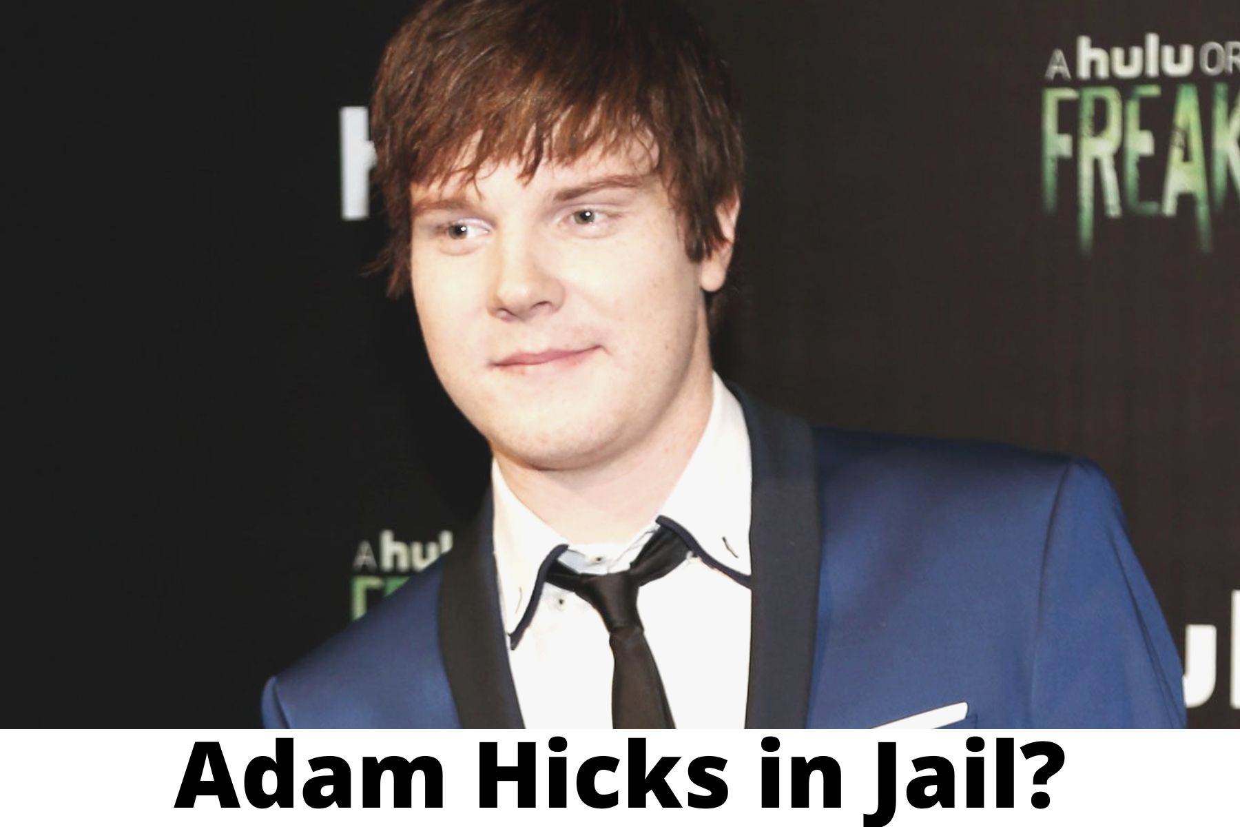 Adam Hicks in Jail