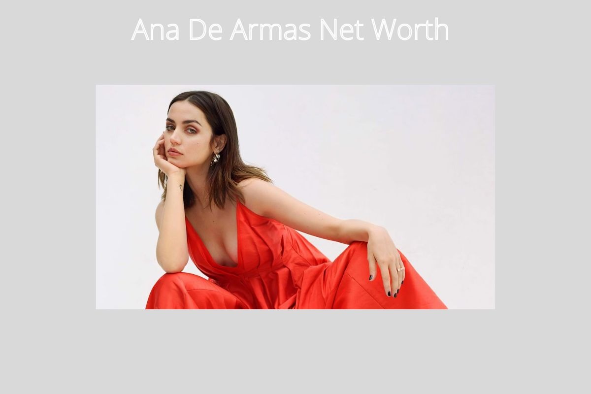 Ana De Armas Net Worth