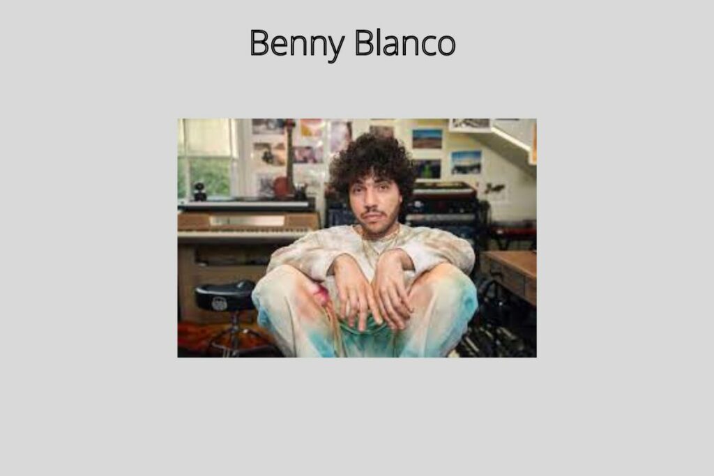 Benny Blanco Net Worth