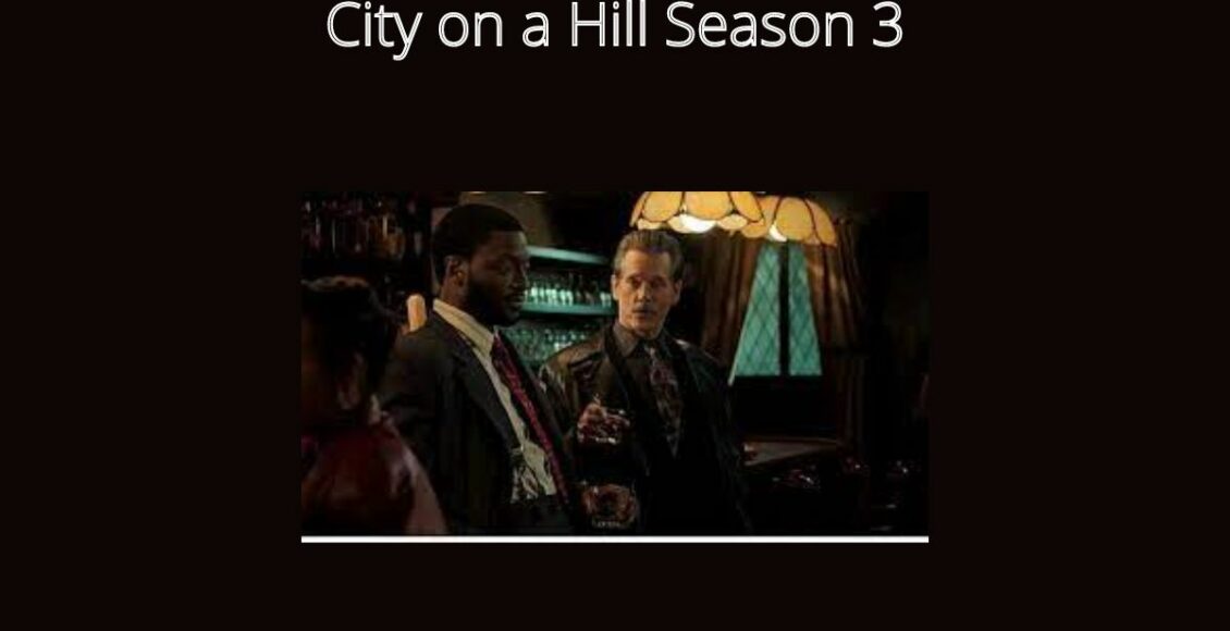 City on a Hill Season 3