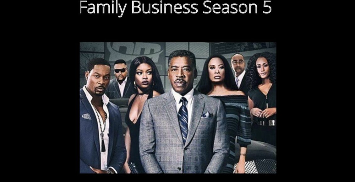 Family Business Season 5