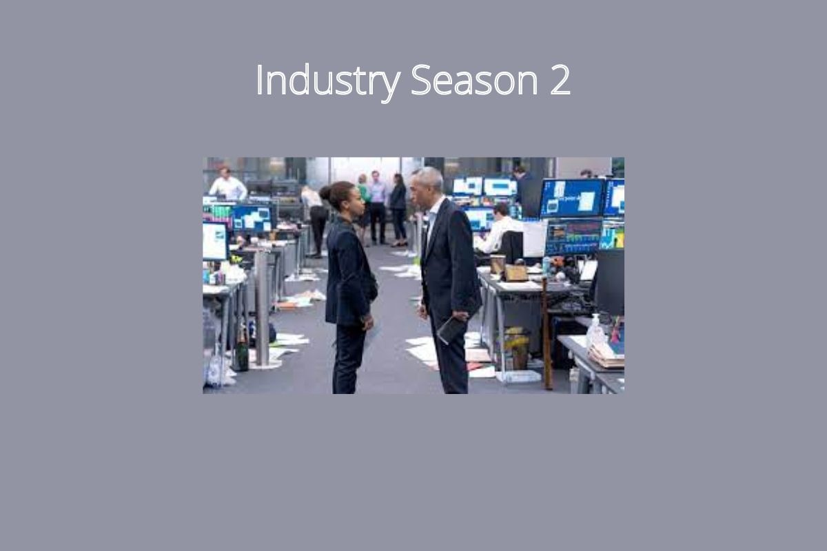 Industry Season 2