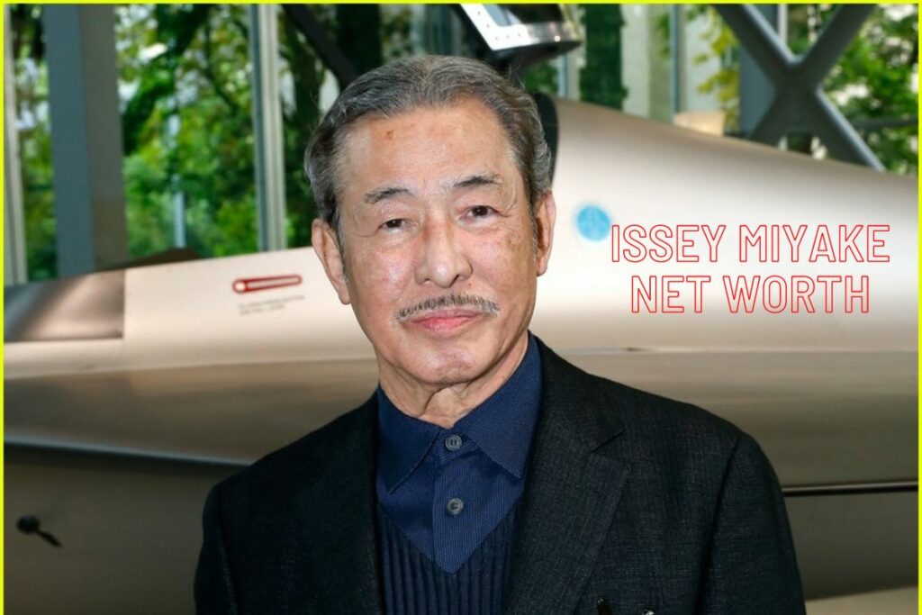 Issey Miyake Net Worth