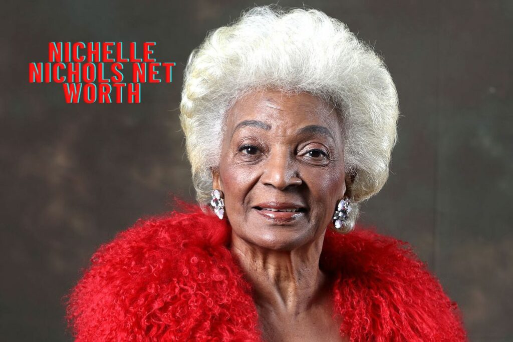 Nichelle Nichols Net Worth