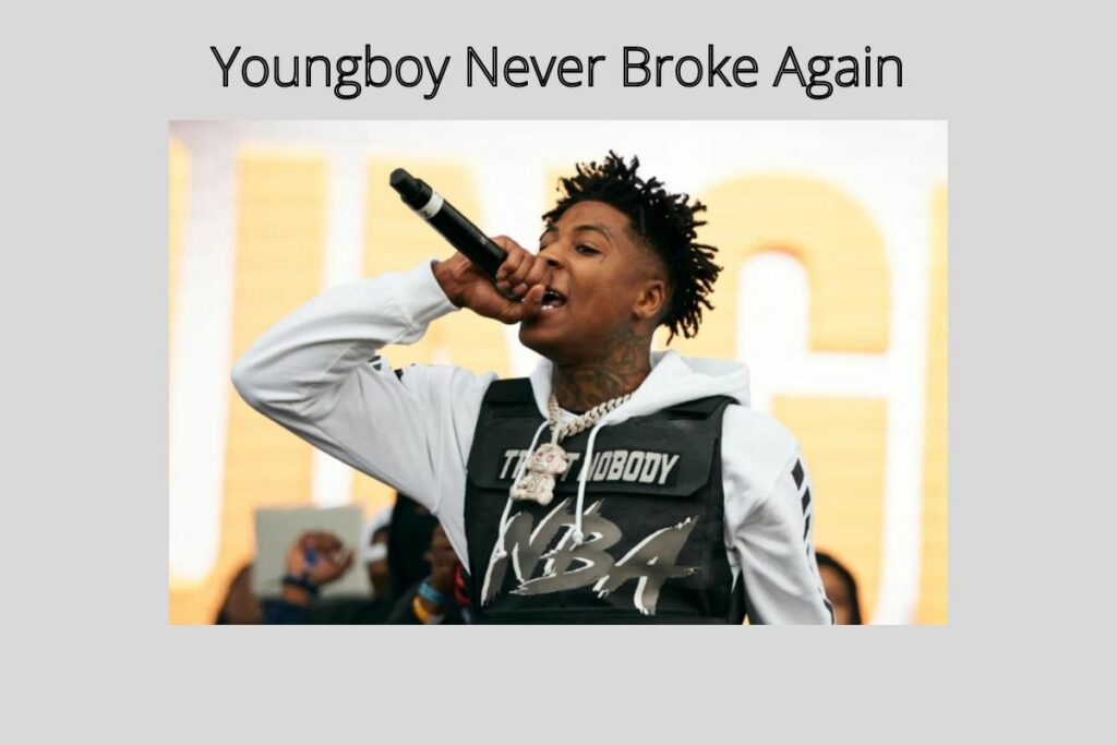 Youngboy Never Broke Again Net Worth