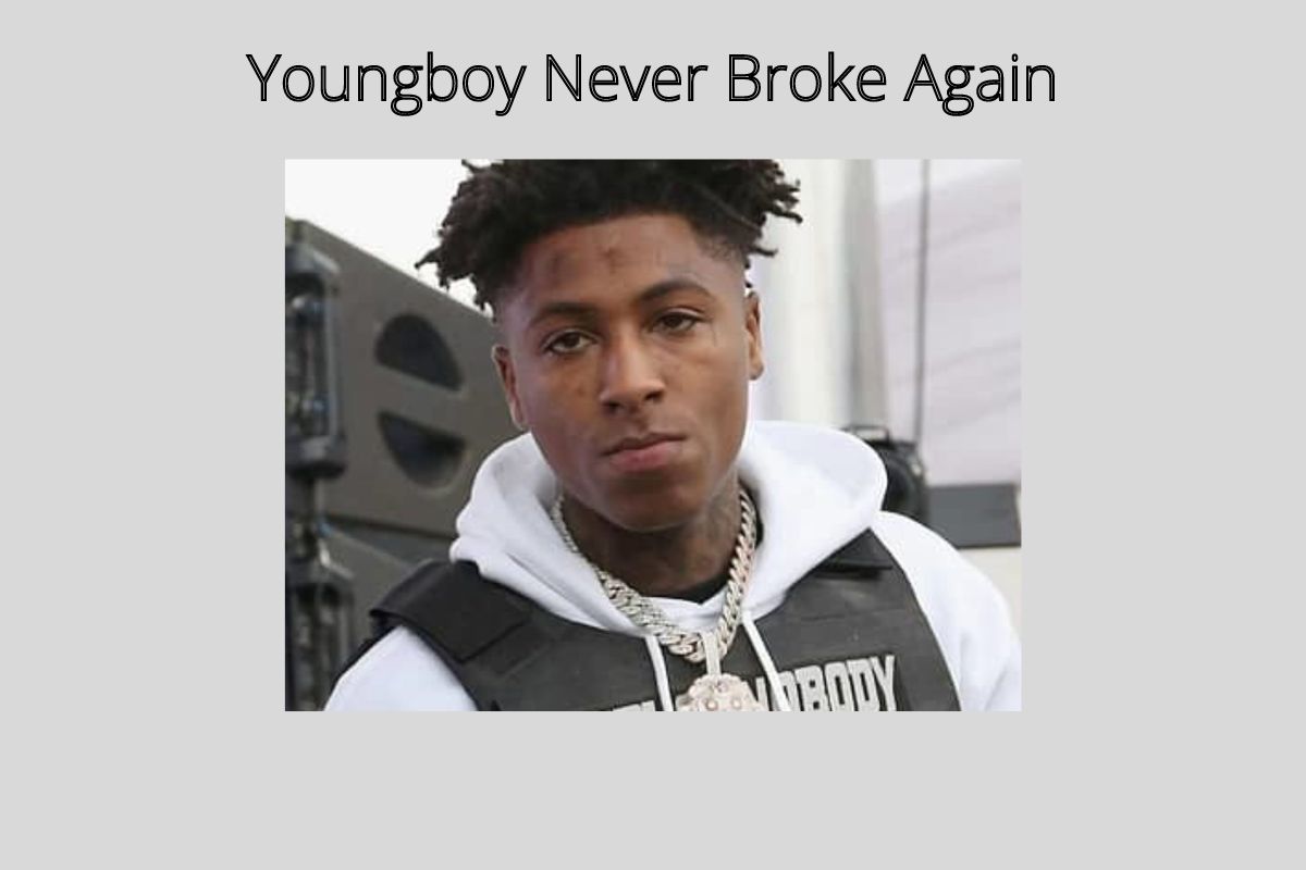 Youngboy Never Broke Again Net Worth