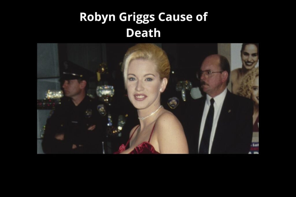 Robyn Griggs Cause of Death