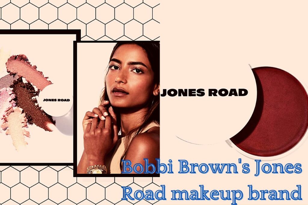 Bobbi Brown's Jones Road makeup brand