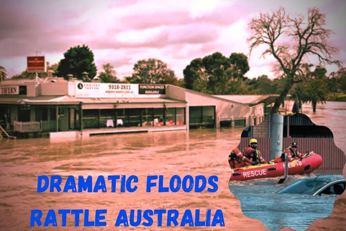 Dramatic Floods Rattle Australia