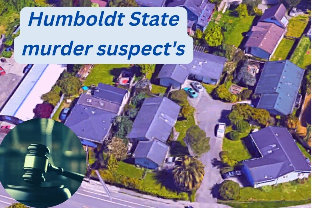 Humboldt State murder suspect's