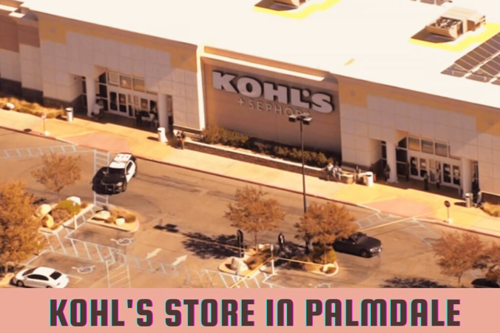 Kohl's Store in Palmdale