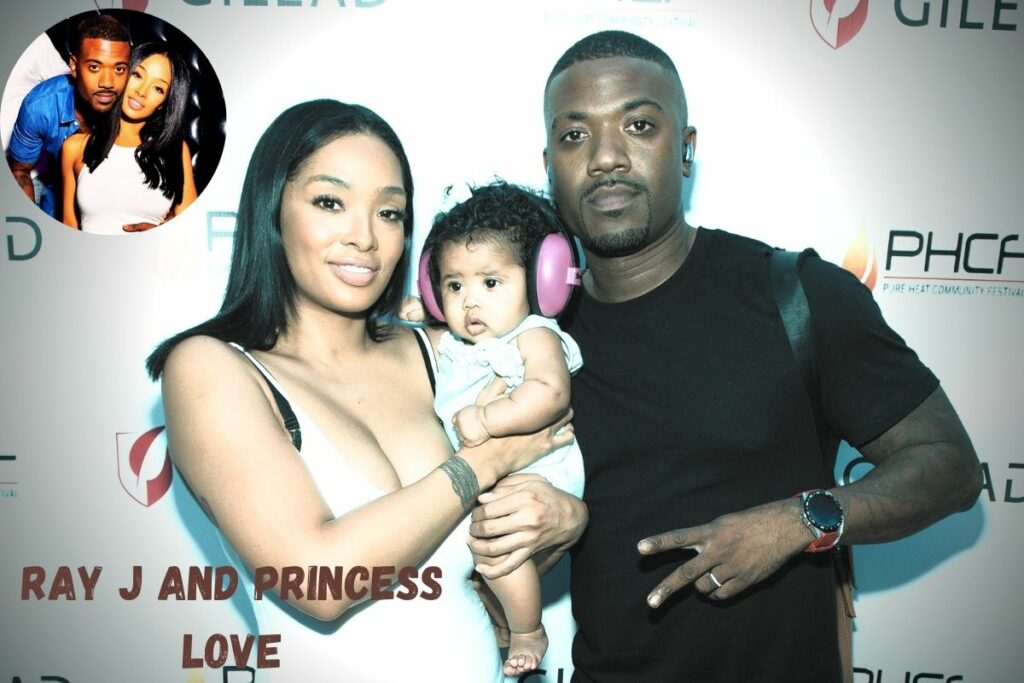 Ray J and Princess Love