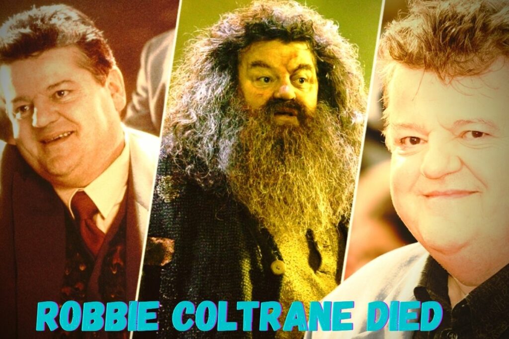 Robbie Coltrane Died