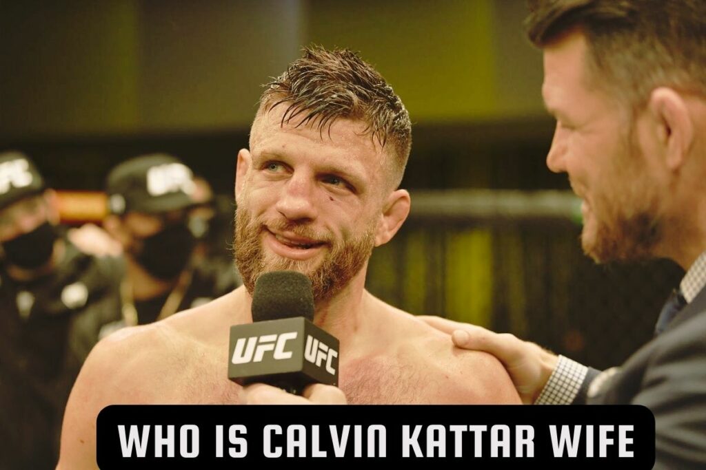 Who Is Calvin Kattar Wife