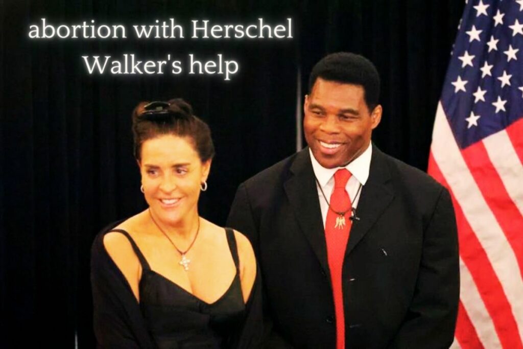 abortion with Herschel Walker's help