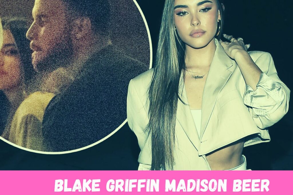 blake griffin madison beer