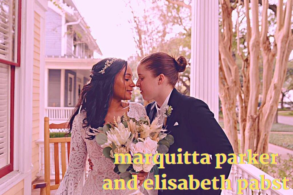 marquitta parker and elisabeth pabst