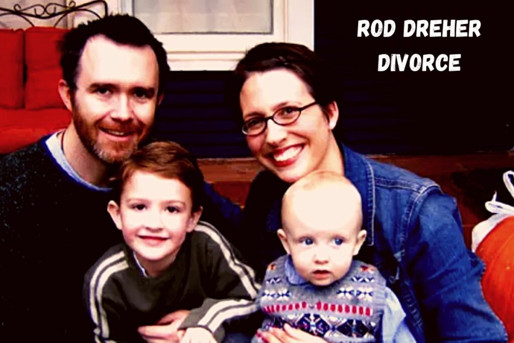 rod dreher divorce