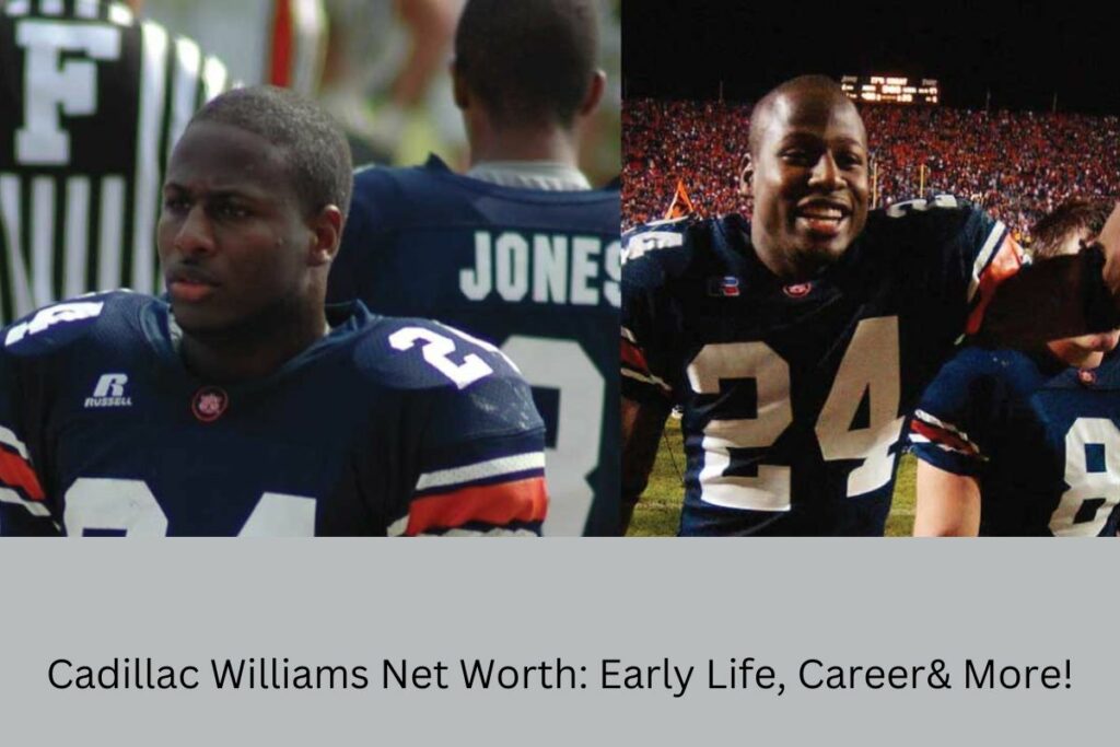 Cadillac Williams Net Worth Early Life, Career& More!