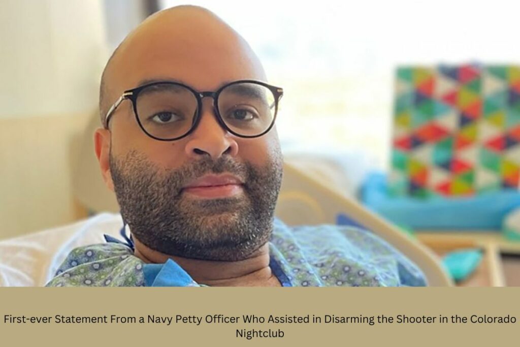 First-ever Statement from a Navy Petty Officer Who Assisted in Disarming the Shooter in the Colorado Nightclub