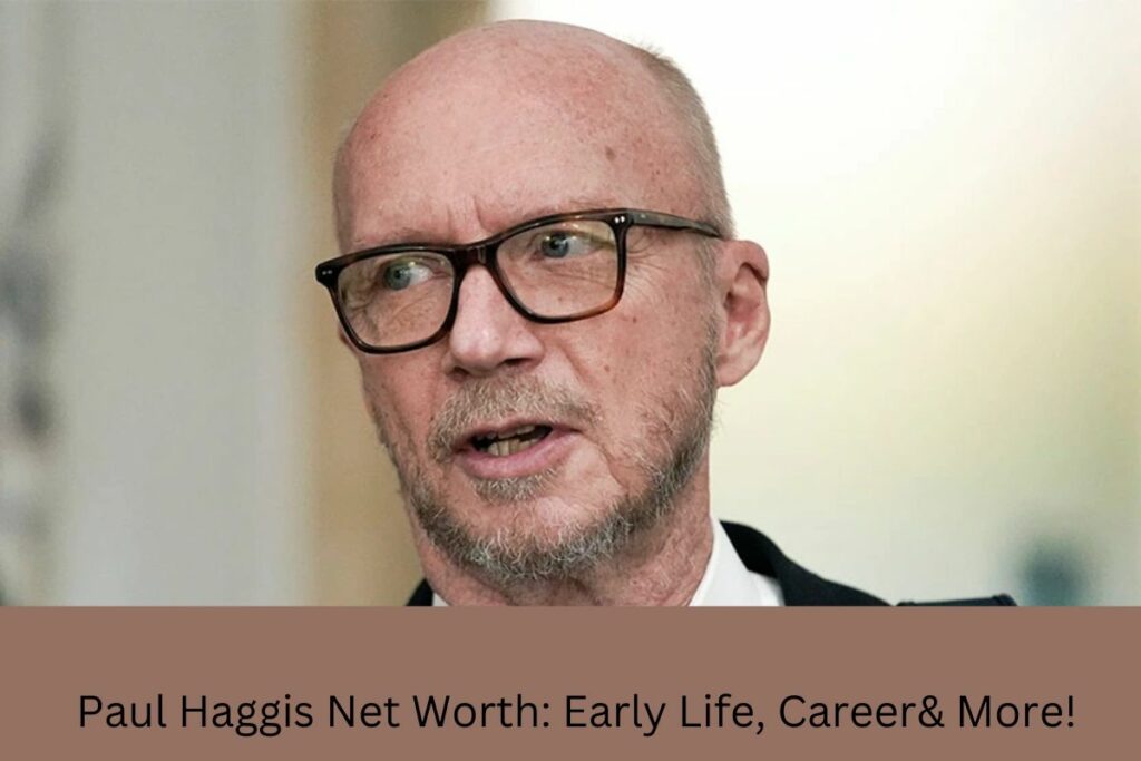 Paul Haggis Net Worth Early Life, Career& More!