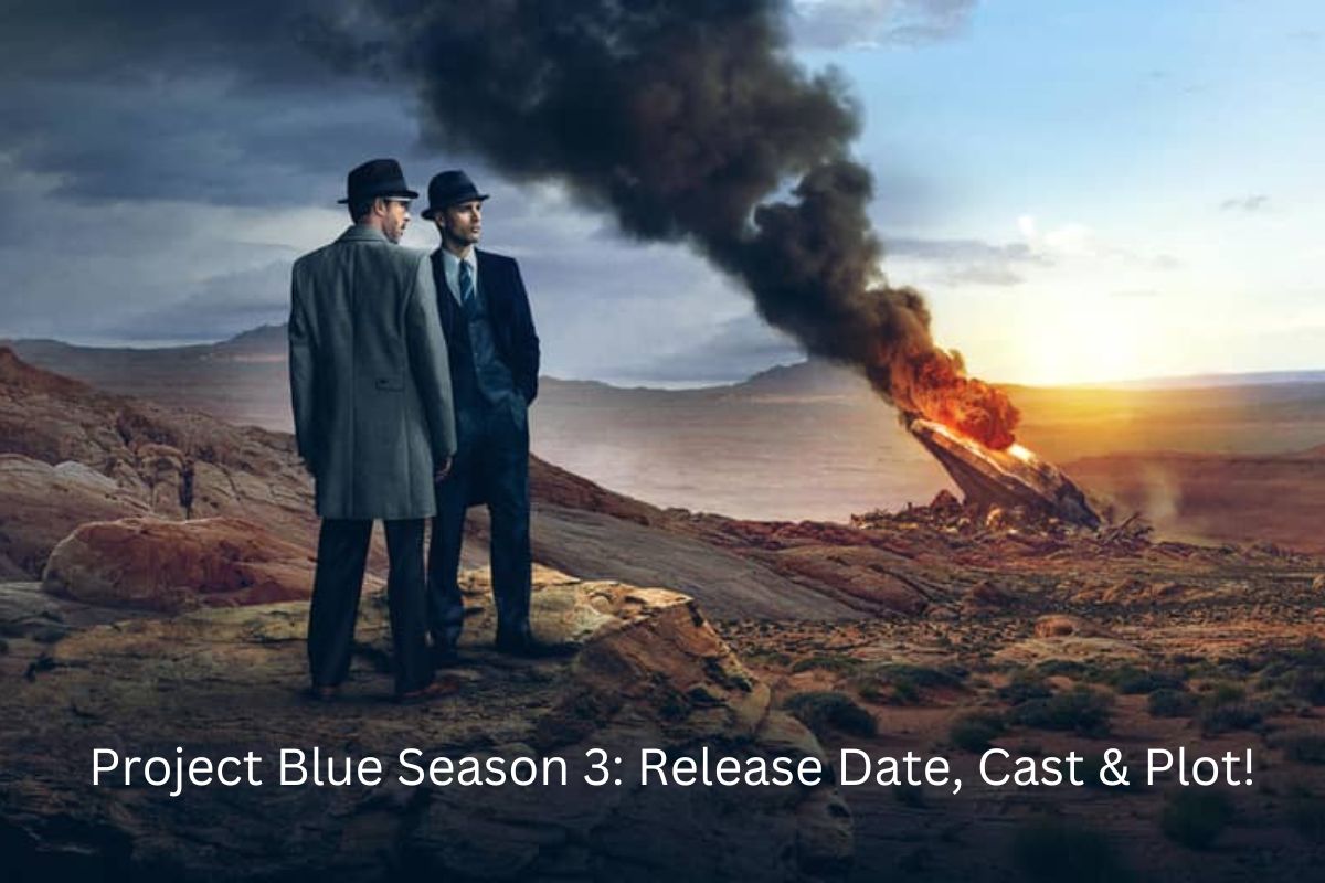 Project Blue Book Season 3 Everyone is Eager to Know the Release Date