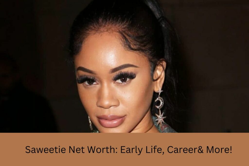 Saweetie Net Worth Early Life, Career& More!