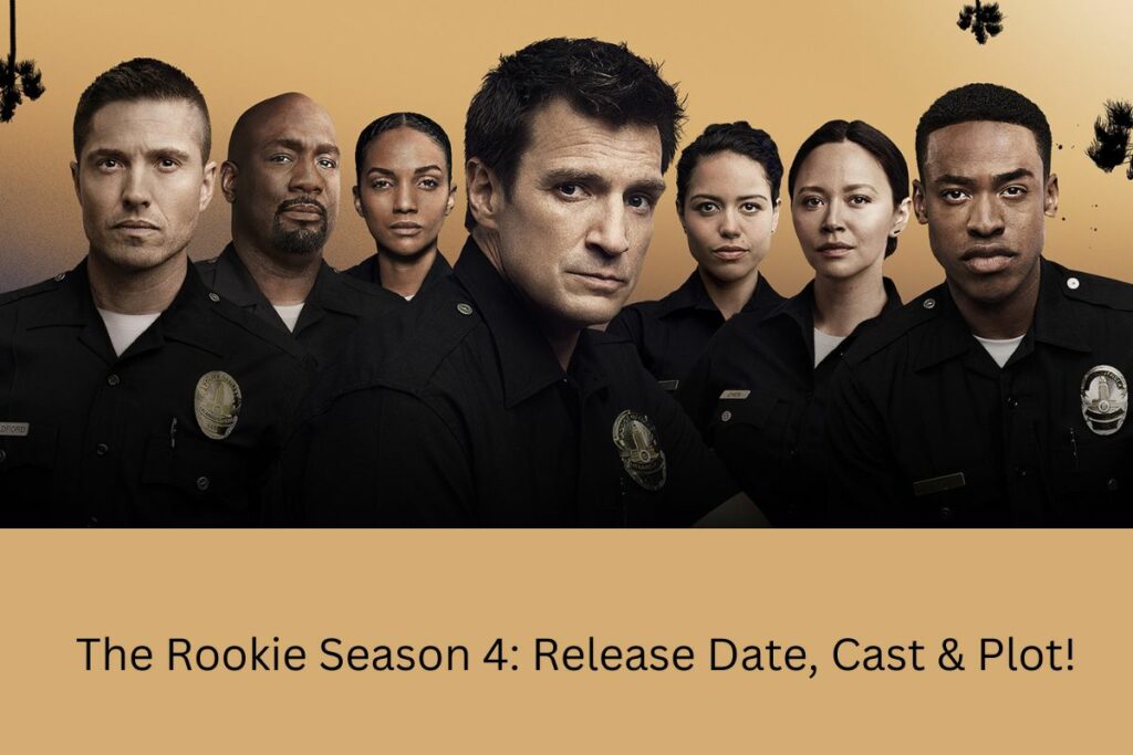 The Rookie Season 4 Release Date, Cast & Plot!