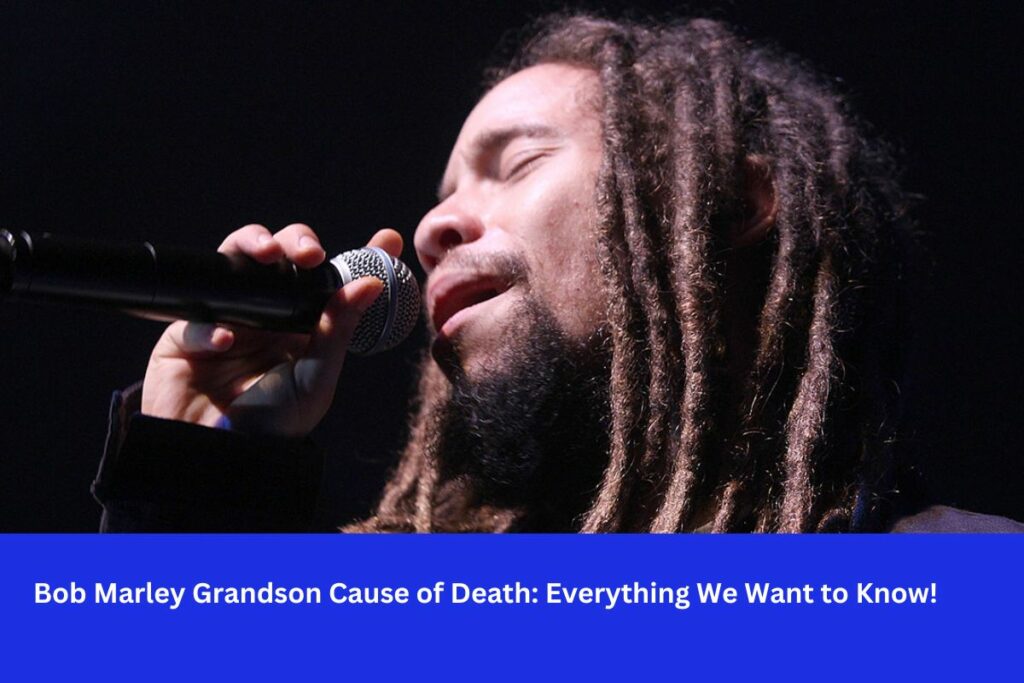 Bob Marley Grandson Cause of Death